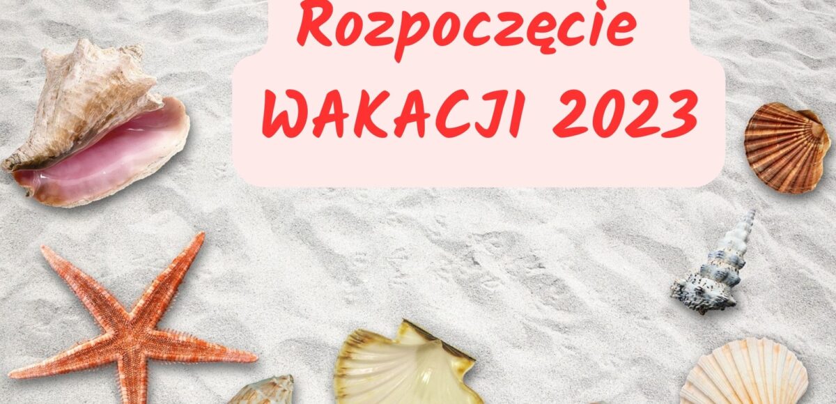 grafika rozpoczęcie wakacji